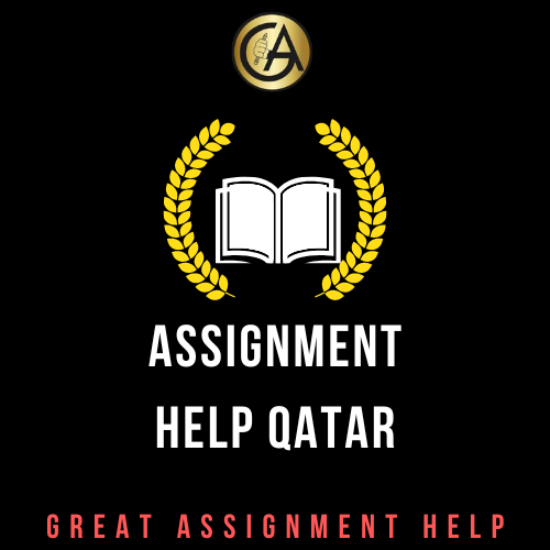 Greatassignmenthelp.com Offering Best Assignment Helper In Qatar For Academic Students